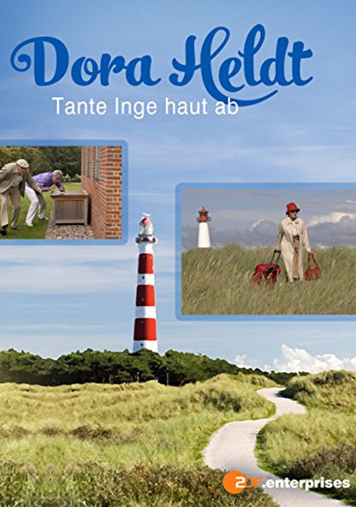 Dora Heldt: Tante Inge haut ab