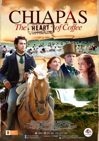 Chiapas the Heart of Coffee