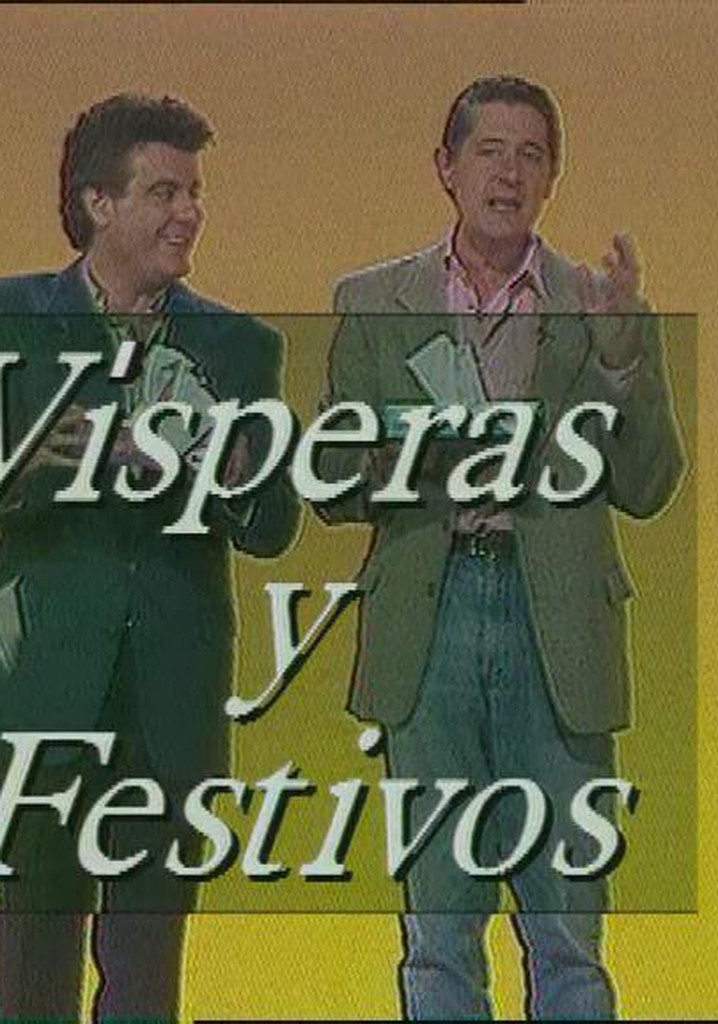 Vísperas y festivos