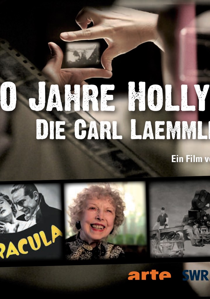 100 Jahre Hollywood - Die Carl Laemmle Story