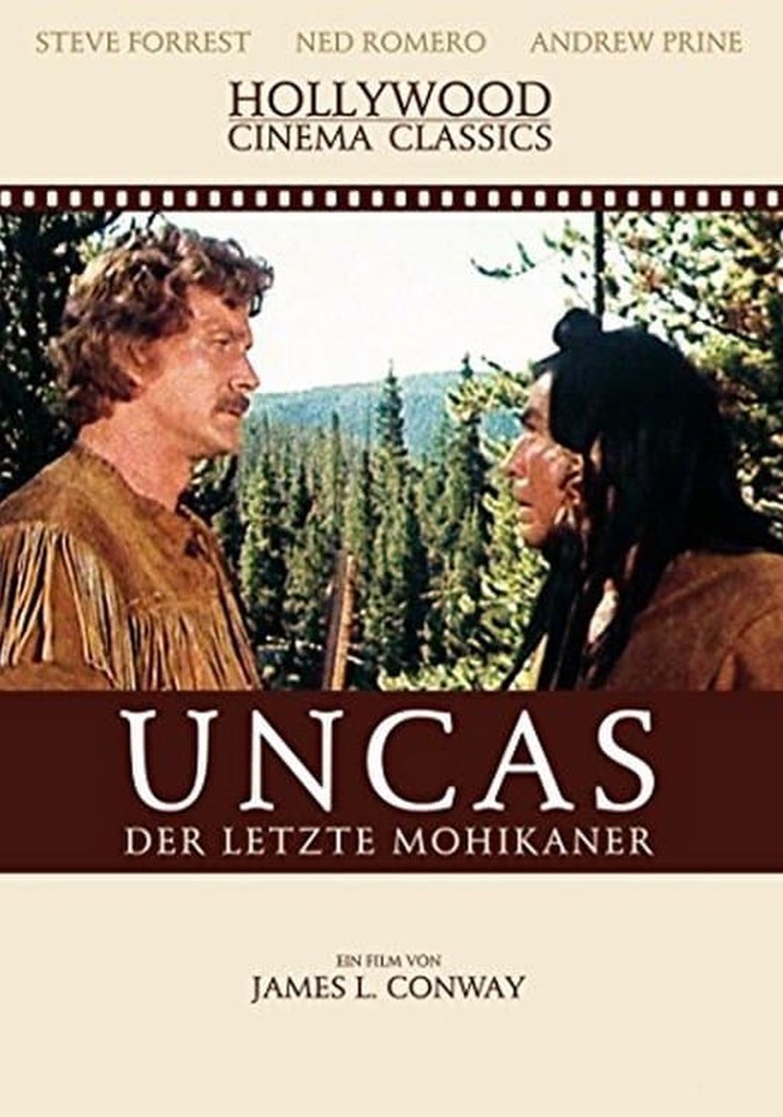 Der Letzte Mohikaner Film Kostenlos Anschauen Uncas - Der letzte Mohikaner - Stream: Online anschauen