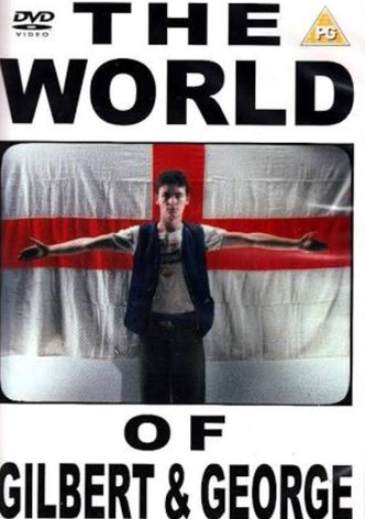 The World of Gilbert & George