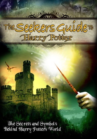 The Seeker's Guide to Harry Potter