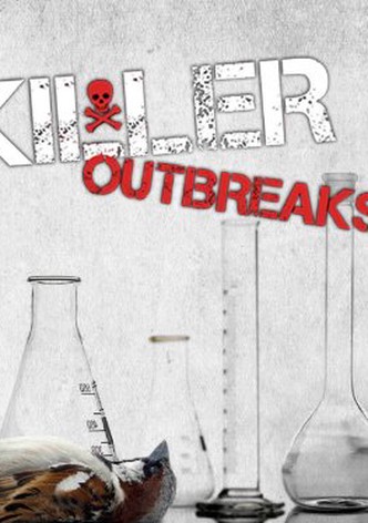 Killer Outbreaks