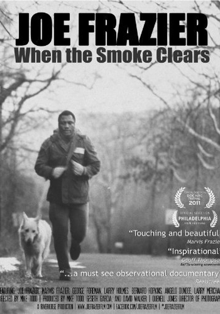 Joe Frazier: When the Smoke Clears