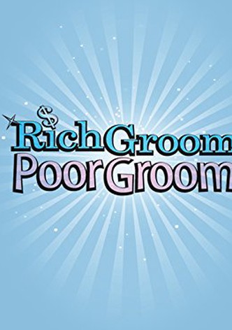 Rich Groom Poor Groom