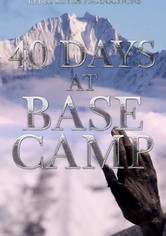 40 Days at Base Camp