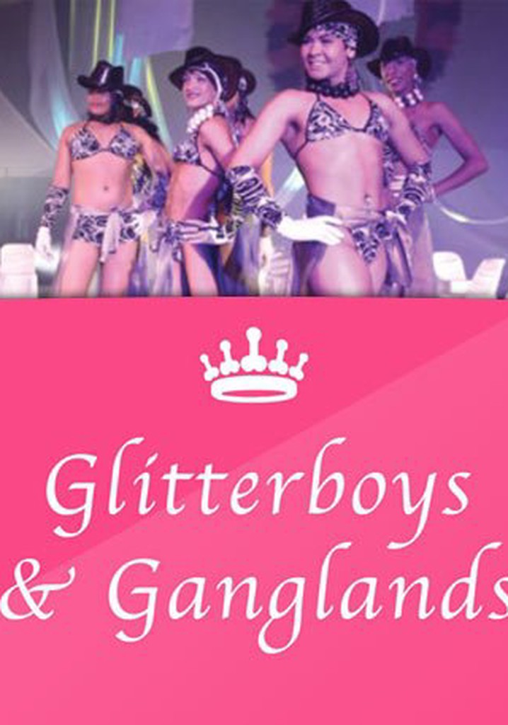 Glitterboys & Ganglands