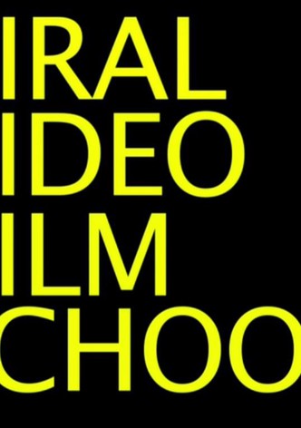 Viral Video Film School