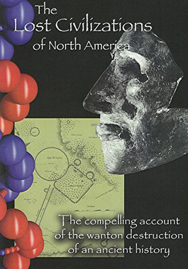 The Lost Civilizations of North America