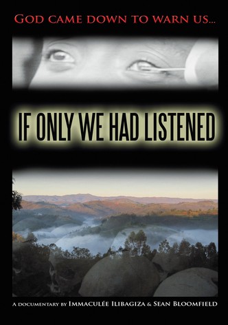 If Only We Had Listened