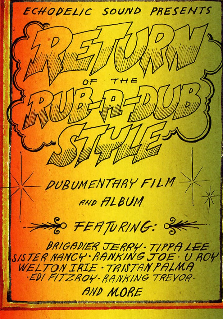 Return of the Rub-a-Dub Style