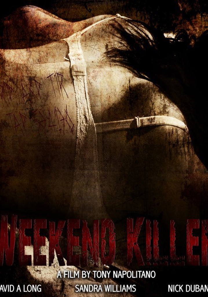 Weekend Killer Filme Veja Onde Assistir