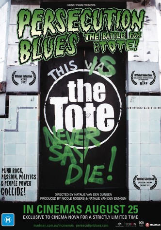 Persecution Blues: the Battle for the Tote!