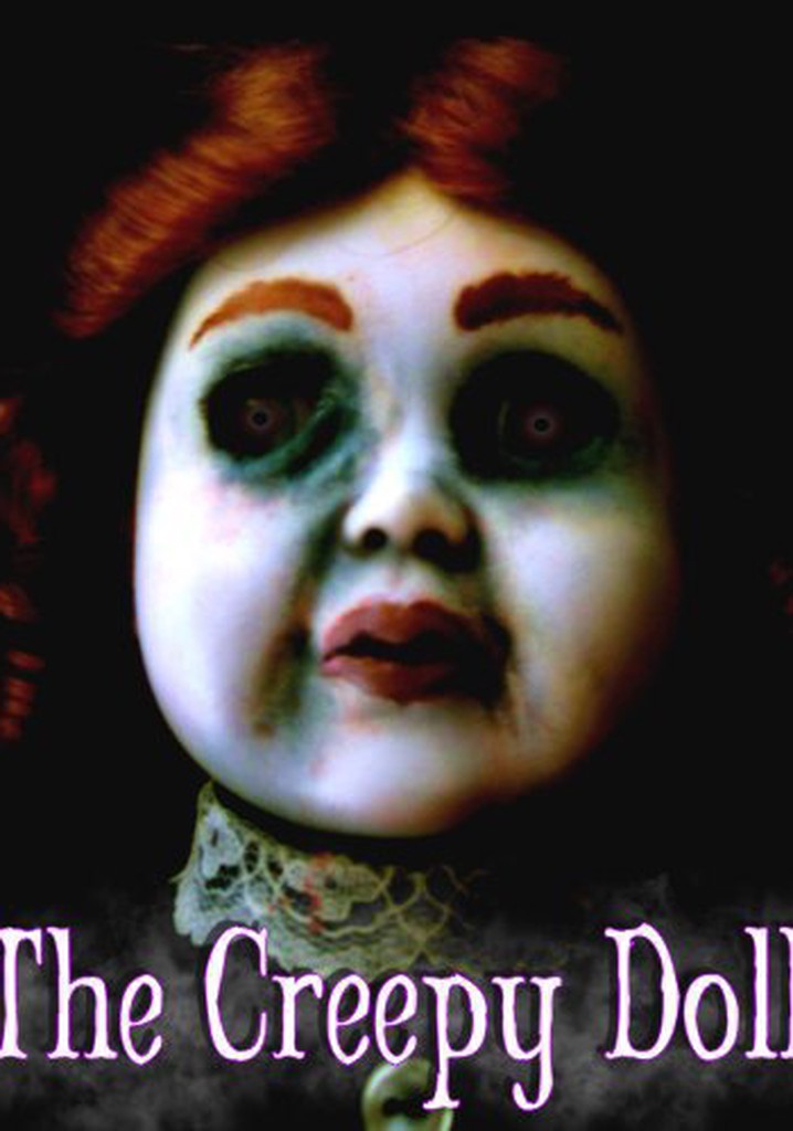 The Creepy Doll