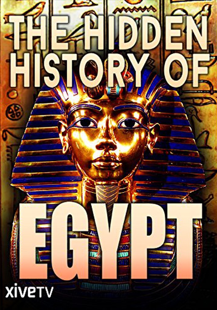 regarder-the-hidden-history-of-egypt-en-streaming