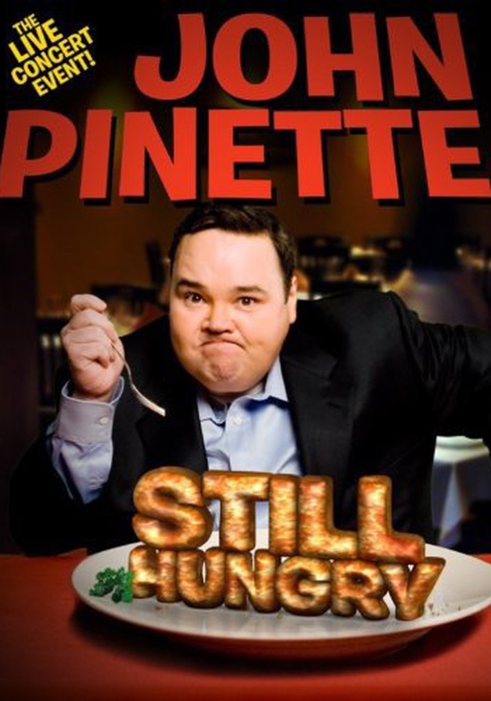 John Pinette: Still Hungry