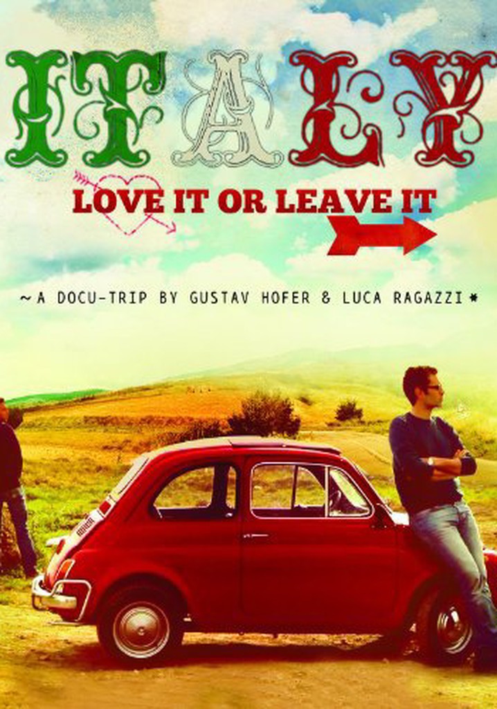 Italy: Love It, or Leave It