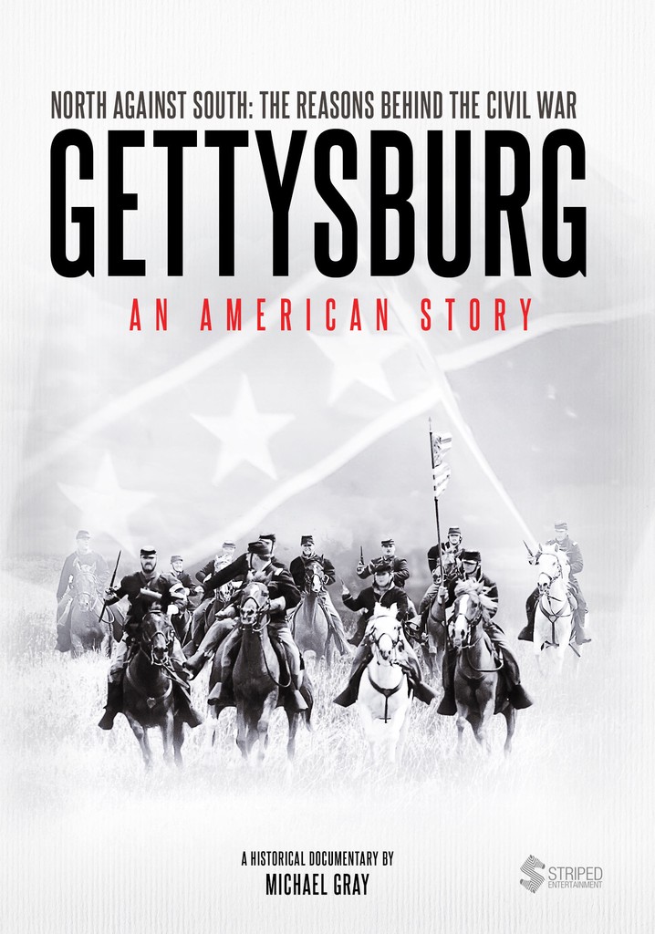 Gettysburg - An American Story