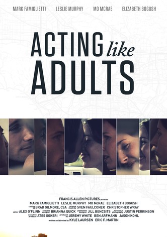 Acting Like Adults