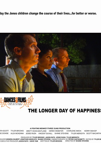 The Longer Day of Happiness
