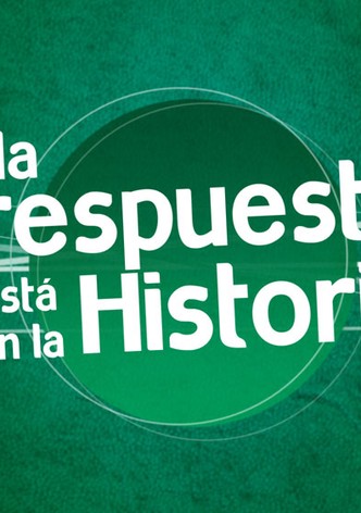 La respuesta está en la historia