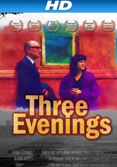 Three Evenings