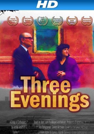 Three Evenings