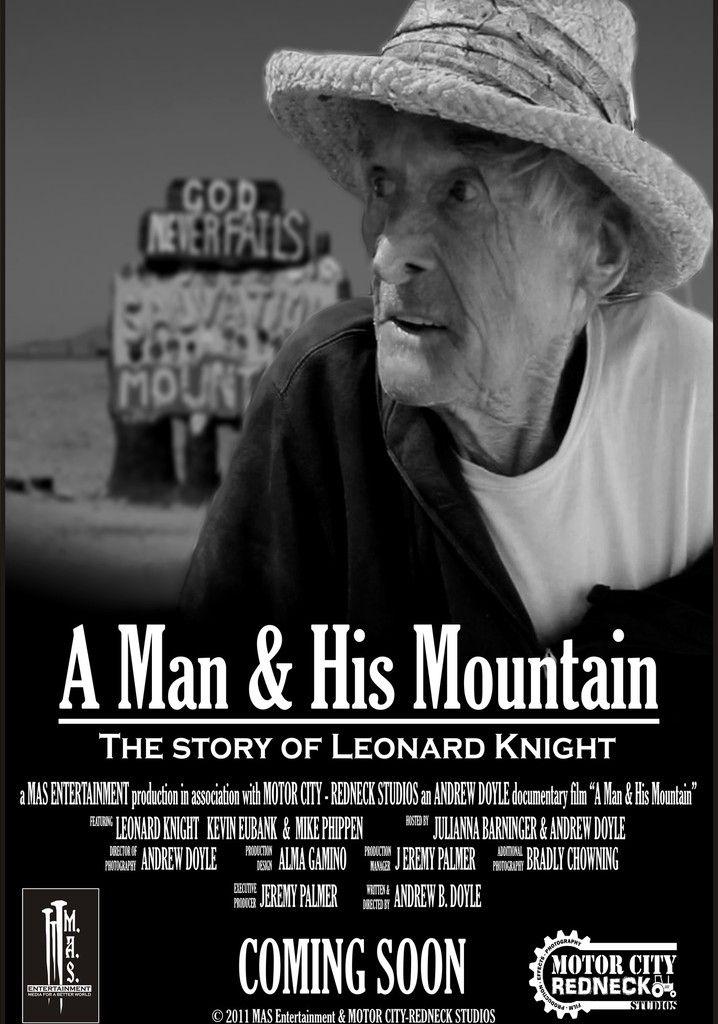 Leonard Knight: A Man & His Mountain