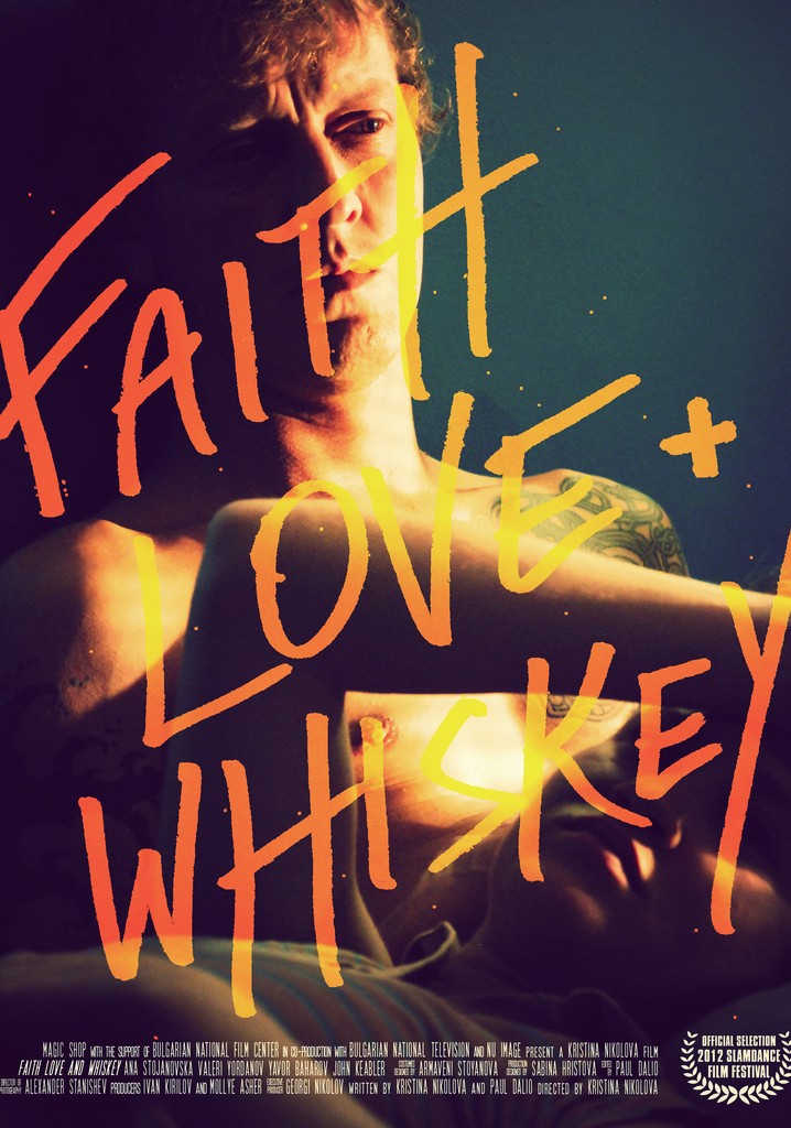 Faith, Love and Whiskey