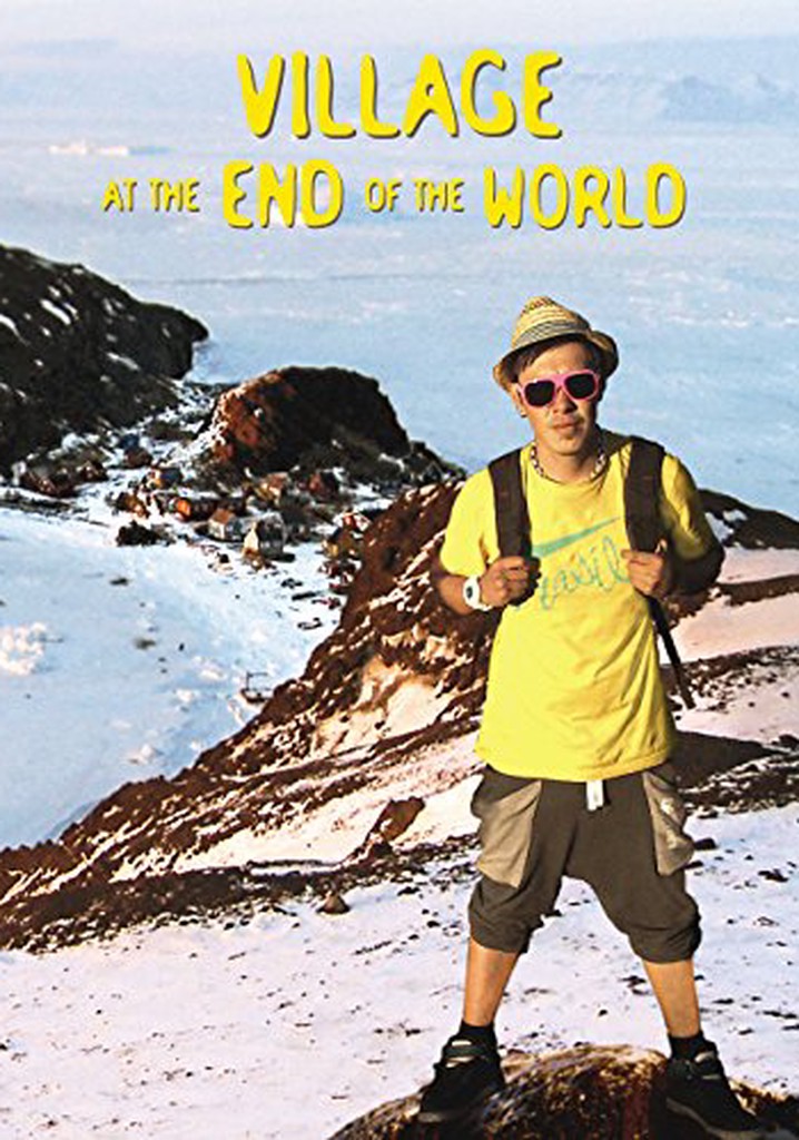 Village at the End of the World