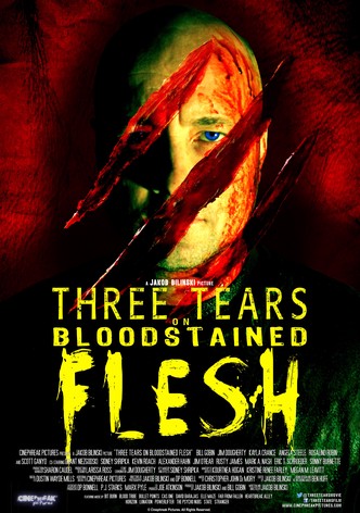 Three Tears on Bloodstained Flesh