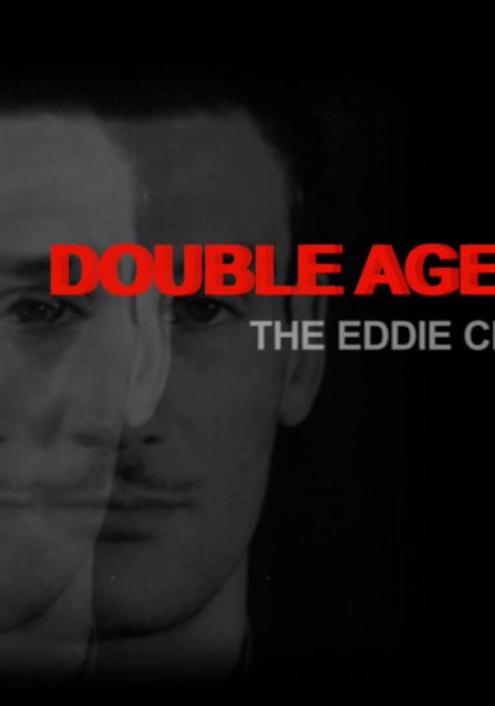 Double Agent: The Eddie Chapman Story
