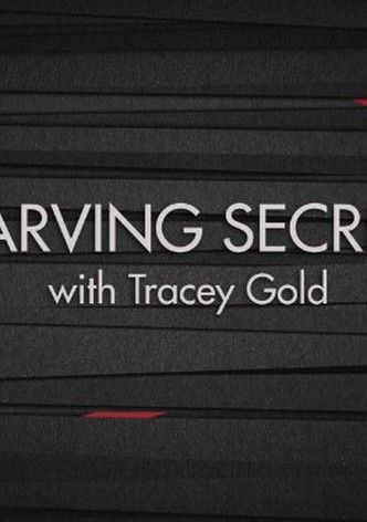 Starving Secrets with Tracey Gold