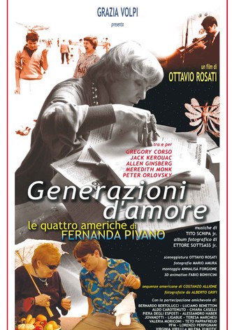 Generazioni d'amore: Le quattro Americhe di Fernanda Pivano