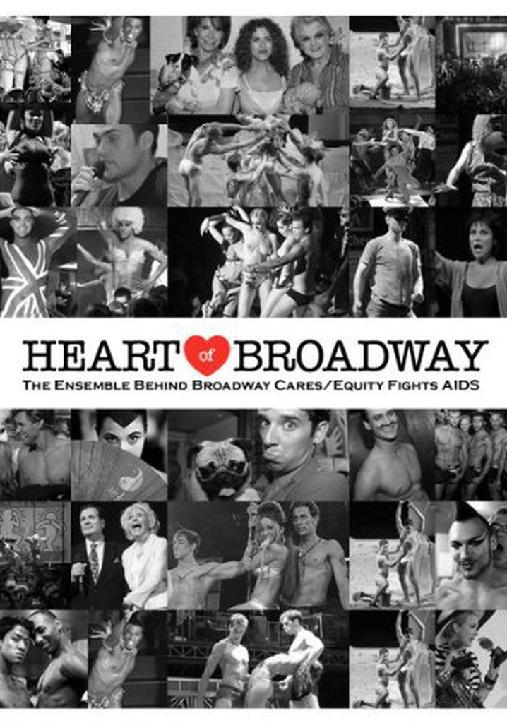 Heart of Broadway: The Ensemble Behind Broadway Cares/Equity Fights AIDS
