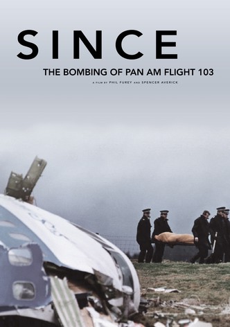 Since: The Bombing of Pan Am Flight 103