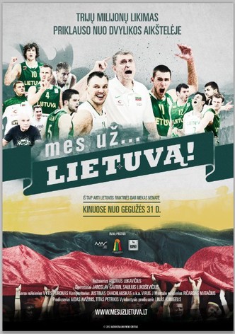 Mes už. . . Lietuvą!
