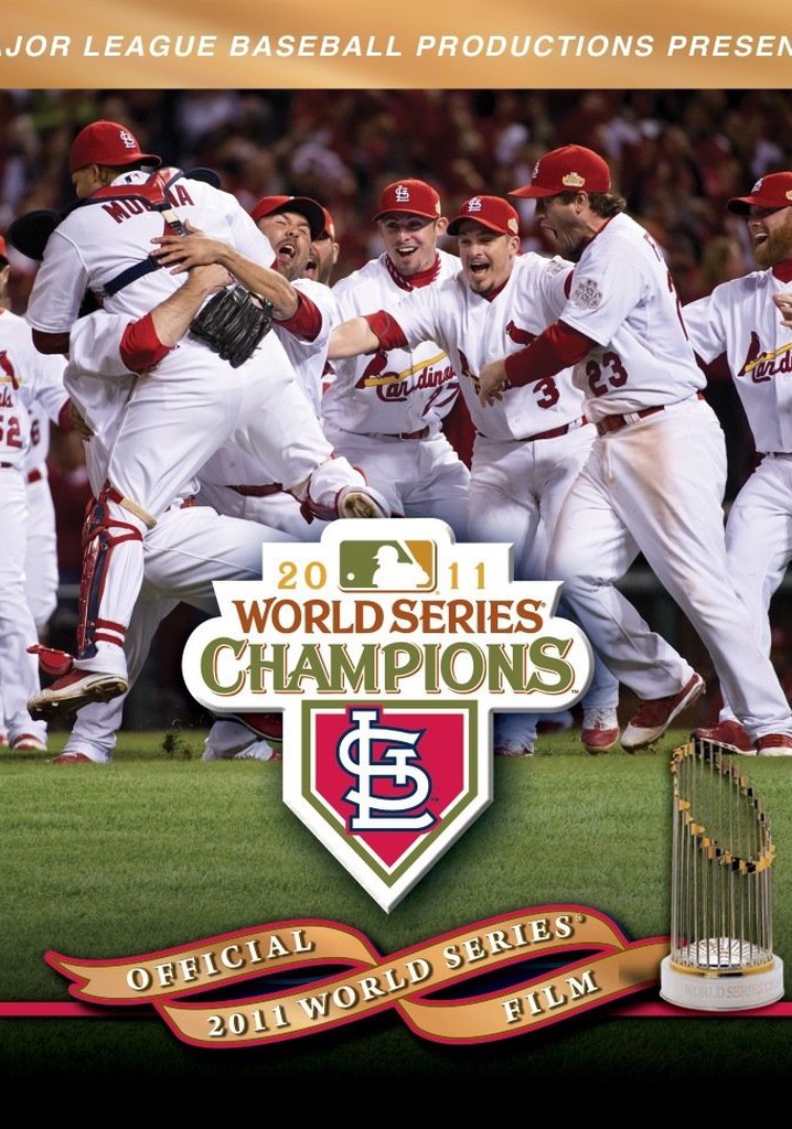 2011 St. Louis Cardinals: The Official World Series Film