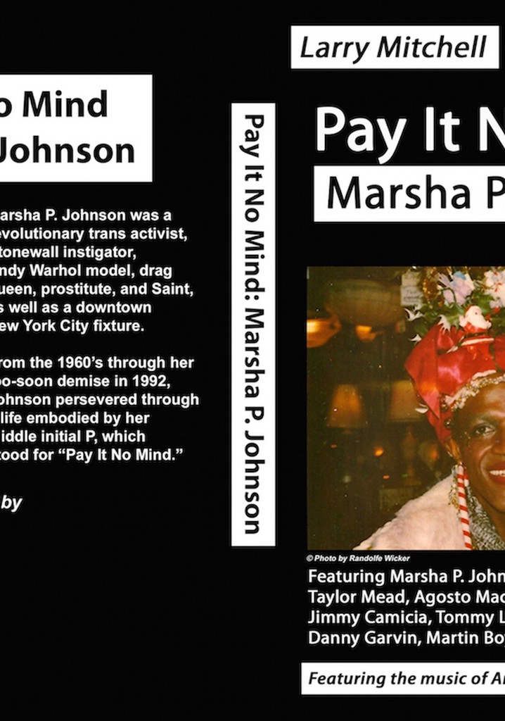 Pay It No Mind: Marsha P. Johnson