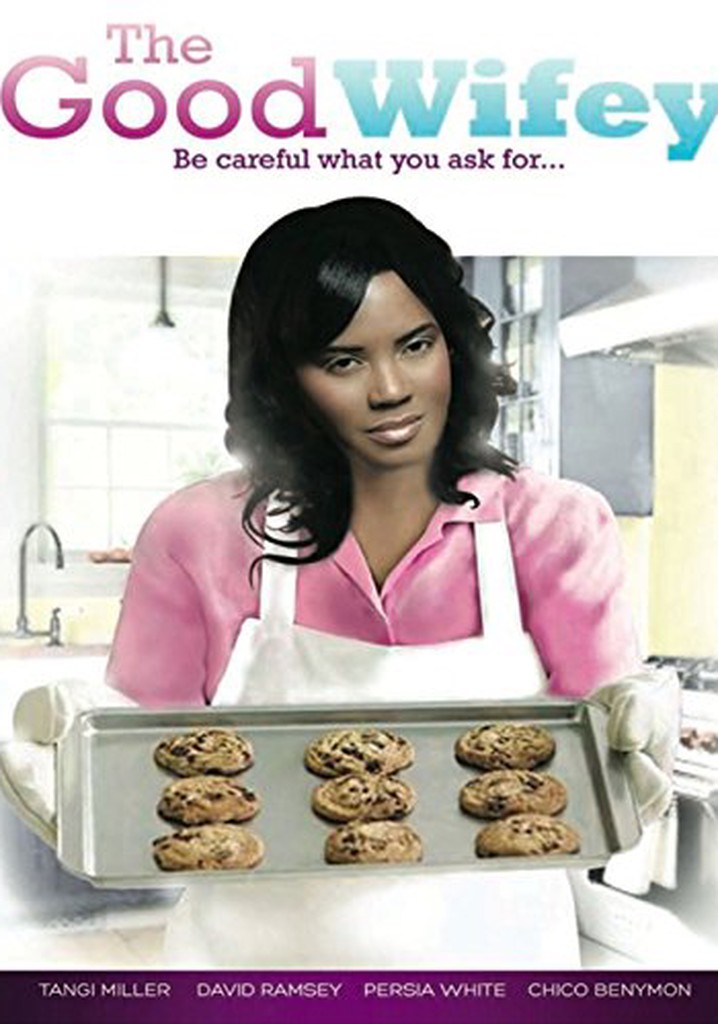 The Good Wifey