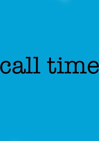 Call Time