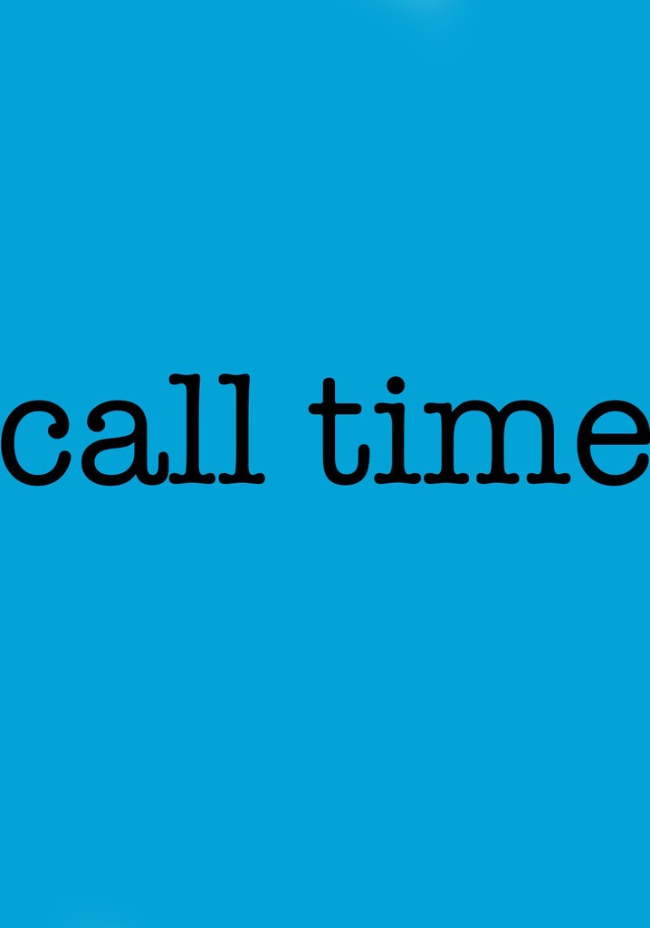 Call Time Season 1 - watch full episodes streaming online