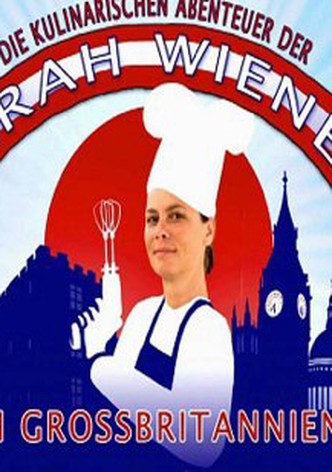 Die kulinarischen Abenteuer der Sarah Wiener in Großbritannien