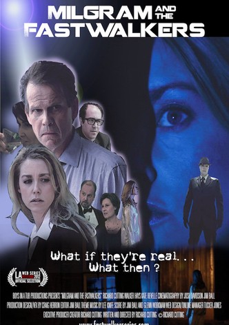 Milgram and the Fastwalkers