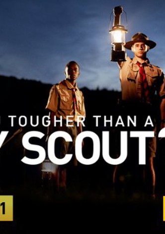 Are You Tougher Than a Boy Scout?