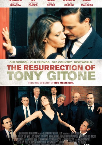 The Resurrection of Tony Gitone