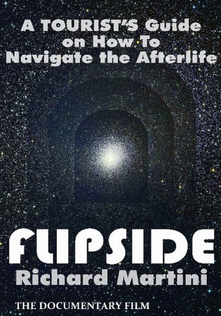 Flipside: A Journey Into the Afterlife