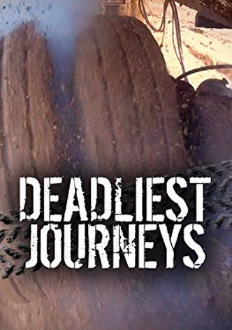 Deadliest Journeys