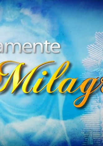 Solamente Milagros
